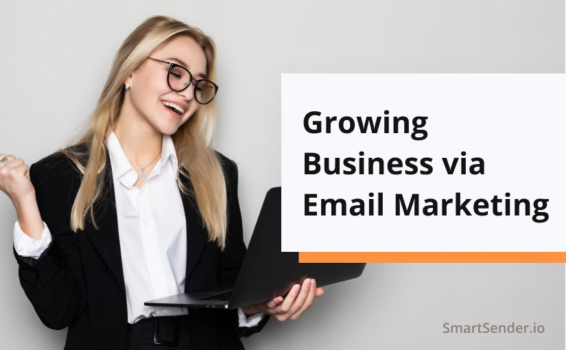 How to Grow Business via Email Marketing