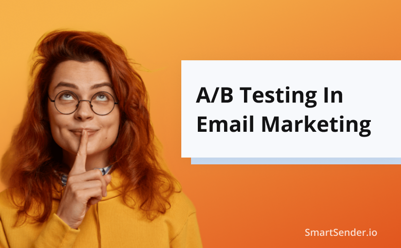 A/B Testing in Email Campaigns