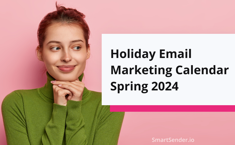 Embracing Spring: A Calendar of Email Occasions for Connection and Engagement